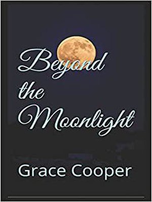 cover image of Beyond the Moonlight